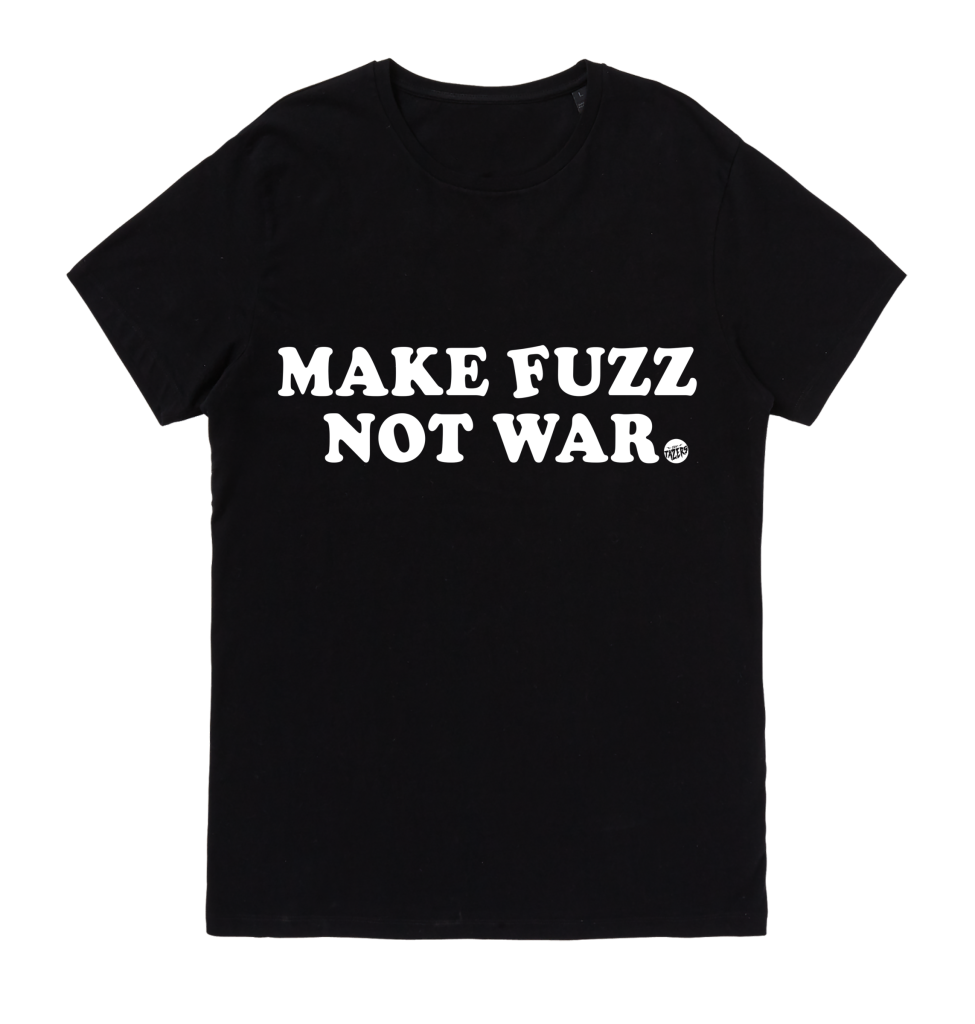 Make Fuzz Not War Tee &mdash; The Tazers