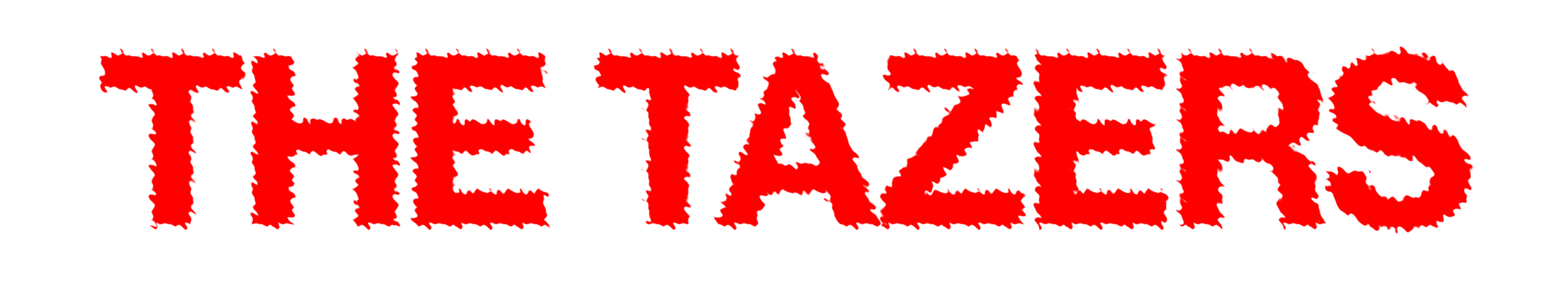 The Tazers